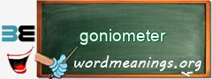 WordMeaning blackboard for goniometer